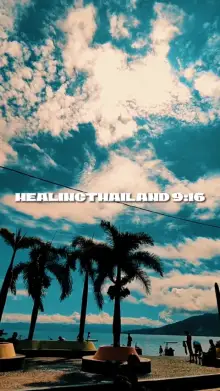 Healingthailand9:16 CapCut template